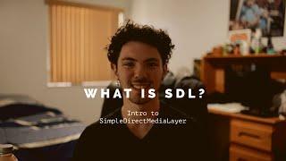 What Is SDL?