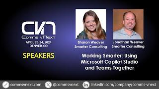 2024 - Sharon & Jonathan Weaver - Working Smarter Using Microsoft Copilot Studio and Teams Together