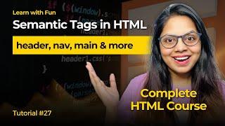 Semantic Tags in HTML in Hindi | HTML Tutorial for Beginners in Hindi #27