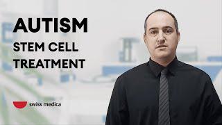 Stem Cell Treatment for Autism Spectrum Disorder & Epilepsy | Swiss Medica