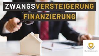 Zwangsversteigerungen: so bekommst du eine Finanzierung