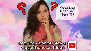 Cooking Channel Name Suggestions| Channel Name ideas in Urdu| Hash Iqra