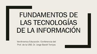 Fundamentos de las tecnologías de la información