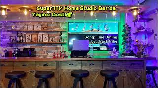 Super7TV Home Studio Bar sizlerle :)