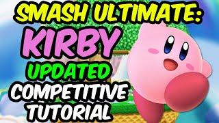 UPDATED Kirby Competitive Guide - 2020 Super Smash Bros Ultimate