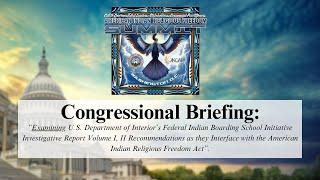 Congressional Briefing. NACNA - American Indian Religious Freedom Summit. DAY ONE.