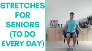 Do These 4 Stretches EVERY Day - Stretches For Seniors | More Life Health