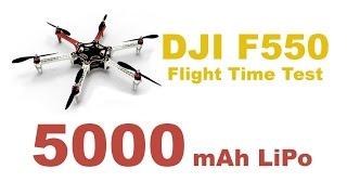 DJI F550 Flight Time Test with 5000 mAh 3s LiPo