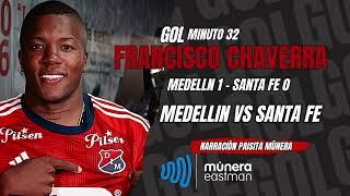 FRANCISCO CHAVERRA 1 SANTA FE 0 MINUTO 32 T1 LIGA BETPLAY 14 ABRIL 2025 - MUNERA EATSMAN RADIO