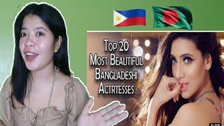 Top 20 Most Beautiful Gorgeous Actress in Bangladesh  - Filipino Reaction