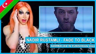 Nadir Rustamli - Fade to Black - Azerbaijan  | American Reacts to Eurovision 2022