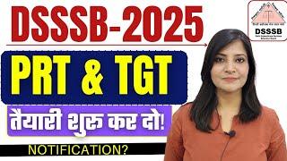 Dsssb Vacancy2025 || DSSSB PRT Dsssb TGT Vacancy-2025 #dsssb #dsssb2025