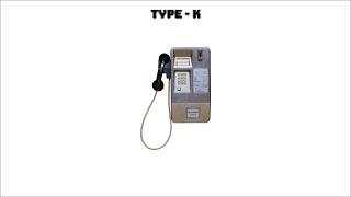 CALL : TYPE - K