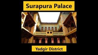 Surapura Palace | Shorapur Darbar | Yadgir District