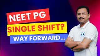 NEET PG 2025 Dr Rahul Rajeev Shares BIG UPDATE on Single Shift