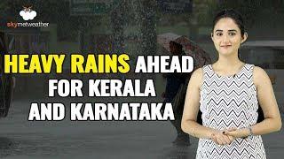 Kerala and Karnataka gear up for heavy rains | Skymet weather