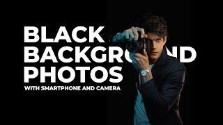 EASY: How to SHOOT and EDIT impactful black background photos with your PHONE or CAMERA.