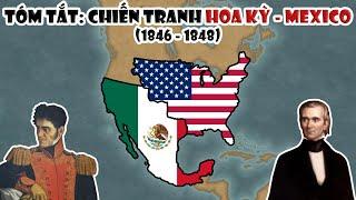 Chiến tranh Hoa Kỳ - Mexico (1846 - 1848) | Tóm tắt lịch sử Thế Giới