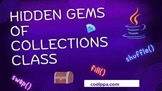 Hidden Methods of Collections class In Java