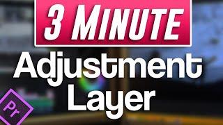 How to Use Adjustment Layers Tutorial | Premiere Pro