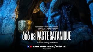 Tantara Malagasy - 666 na PACT SATANIQUE (Tantaran'i NATIORA RADIO) Tantara Indray Mihaino