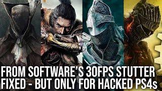 From Software's Notorious 30FPS Stutter Fixed - But Only For Hacked PS4s