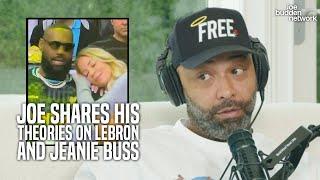 Joe Shares His Theories on LeBron and Jeanie Buss After Viral Video