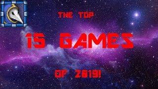 LUNAR CHRIS'S Top 15 Games of 2019!