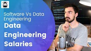 How Much Do Data Engineers Engineers Make? Software Vs Data Engineering Salaries