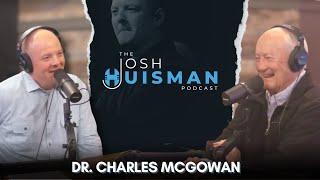 Ep. 6 | Dr. Charles McGowan - Wisdom from 57 Years of Ministry | Being a Caregiver to His Wife