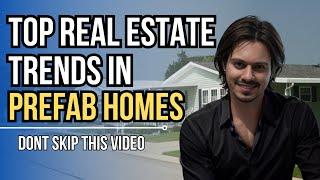 Top Real Estate Trends in Prefab Homes | Realty Solutions