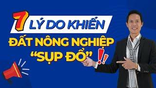 07 lí do khiến đất nông nghiệp “sụp đổ”!!! | Hiệp Bất Động Sản Official