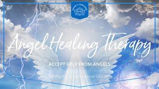 Angel Healing Therapy Diploma Course | Centre of Excellence | Transformative Education & eLearning