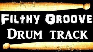 Filthy Groove - Rock Drum Track - 80 BPM - Drum Beats for Bass Guitar, Instrumental Beat  400