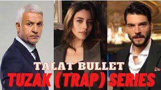 Talat Bulut Success in Tuzak (Trap) Series  I Turkish Actors I Turkish TV Series