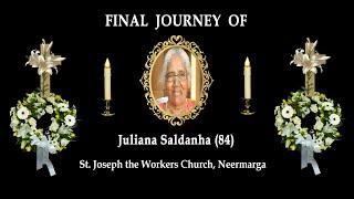 Final Journey of Juliana Saldanha (84) | St. Joseph the Workers Church, Neermarga