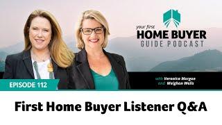 First Home Buyer Listener Q&A