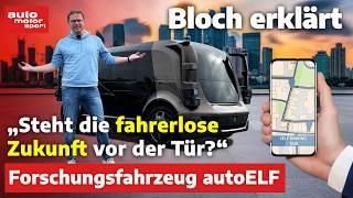 Autonomes Fahren: Heutige Level und ein Blick in die Zukunft mit autoELF! Bloch erklärt #238 | ams