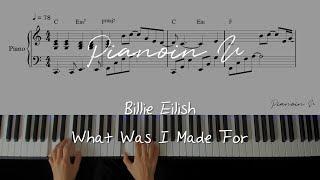 Billie Eilish - What Was I Made For? / Piano Cover / Sheet