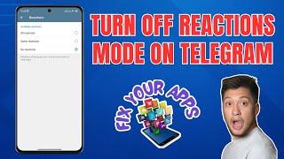 How to Turn Off the Reactions Mode on Your Telegram Group
