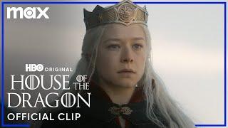 Rhaenyra Targaryen Becomes Queen | House of the Dragon | Max