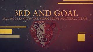 York Lions | 3rd and Goal - Season 1, Episode 1