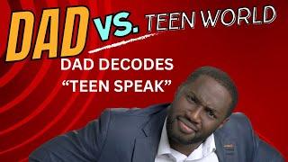 Dad Decodes Teen World: Slang, Social Media, Gaming & More! ‍‍ | Dad Diaries