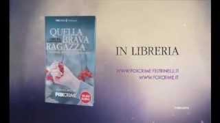 Feltrinelli Editore e Foxcrime presentano: Quella brava ragazza