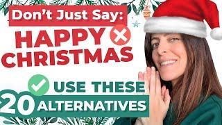 20 Different Ways to Wish ‘Merry Christmas’ & ‘Happy New Year’ – Alternative English Phrases!