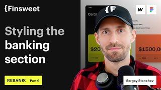 Part 6 | Styling the banking section - Recreating Sergey’s RDL winner design in Webflow