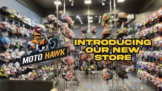 INTRODUCING OUR NEW STORE MOTOHAWK ALL GEARS