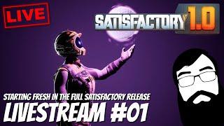 Let's start completely fresh in Satisfactory 1.0 full release! Livestream 01