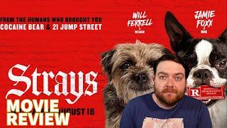 STRAYS (2023) MOVIE REVIEW