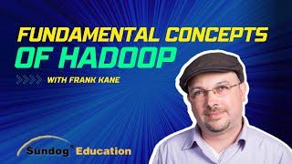 Learn Hadoop Concepts in 6 Minutes